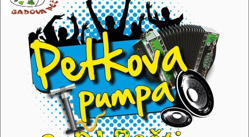 “Petkova pumpa”in D’PALINKA BAND v Gadovi peči sobota 10.9.2016